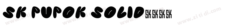 SK Pupok Solid字体转换